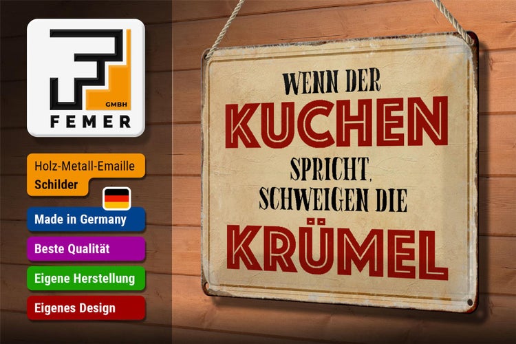 Blechschild Spruch 30x20cm wenn Kuchen spricht schweigen