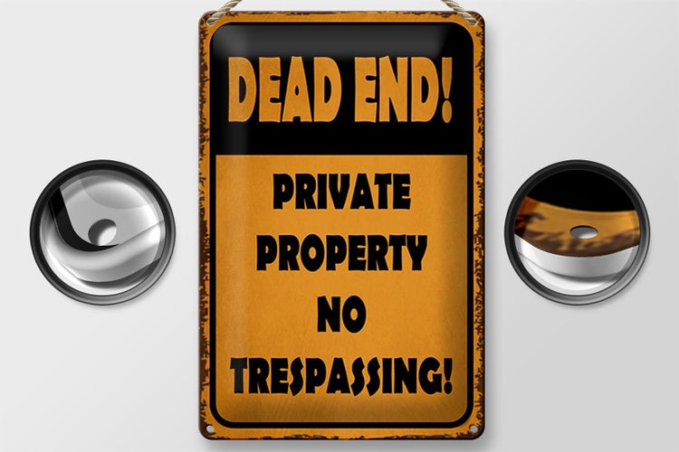 Blechschild Hinweis 20x30cm Dead end private property no