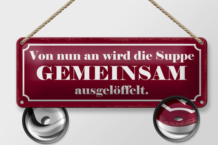 Blechschild Spruch 27x10cm Suppe gemeinsam ausgelöffelt Dekoration