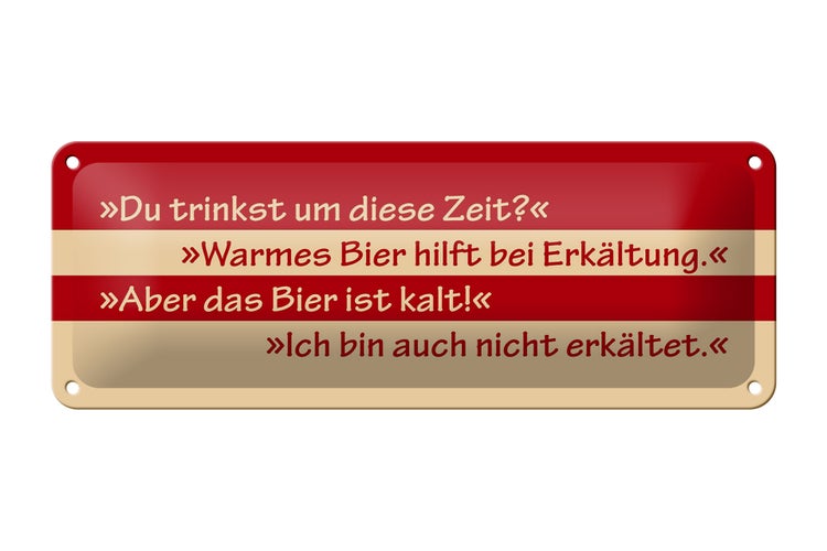 Blechschild Spruch 27x10cm Du trinkst um diese Zeit Dekoration