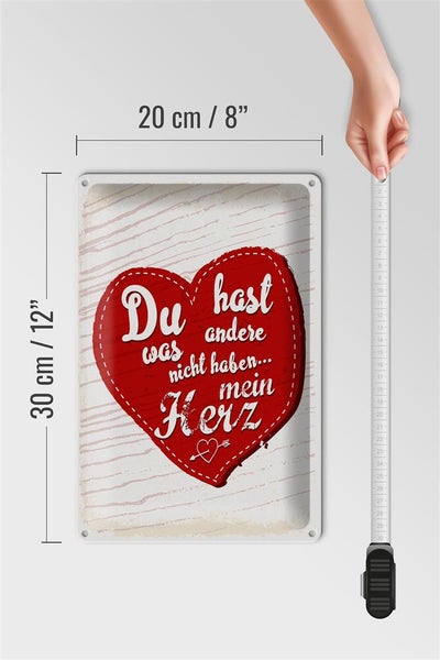 Blechschild Spruch Du hast mein Herz Liebe 20x30cm