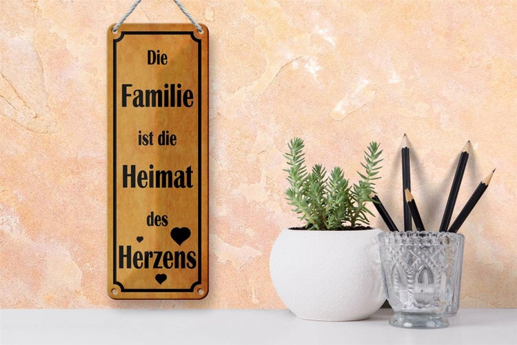 Blechschild Spruch 10x27cm Familie ist Heimat des Herzens Dekoration