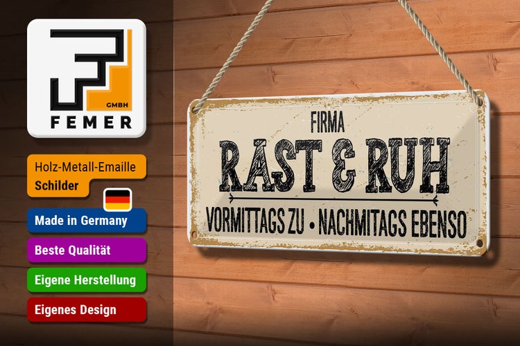Blechschild Spruch 27x10cm Firma Rast & Ruh Vormittags zu Dekoration