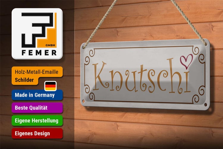 Blechschild Spruch 27x10cm Knutschi Herz Dekoration