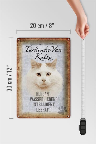 Blechschild Spruch 20x30cm türkische Van Katze Schild
