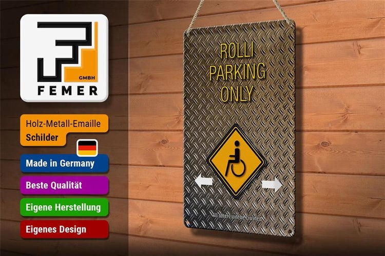 Blechschild Spruch 20x30cm Parken Rolli parking only