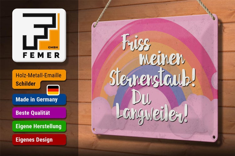 Blechschild Spruch 30x20cm Friss meinen Sternenstaub