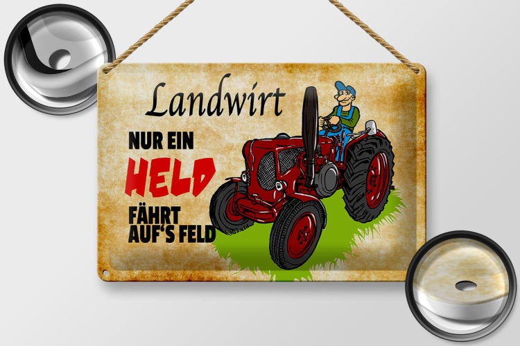 Blechschild Spruch 30x20cm Landwirt nur ein Held fährt