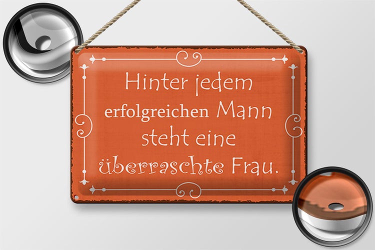 Blechschild Spruch 30x20cm hinter jedem erfolgreichen Mann