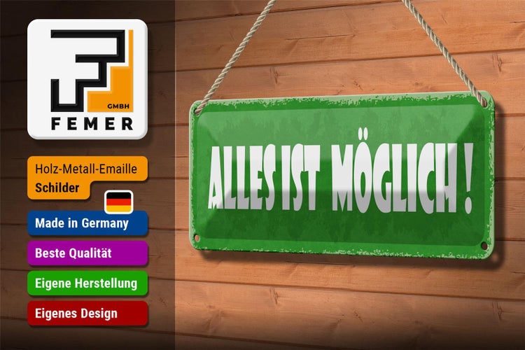 Blechschild Spruch 27x10cm alles ist möglich Dekoration