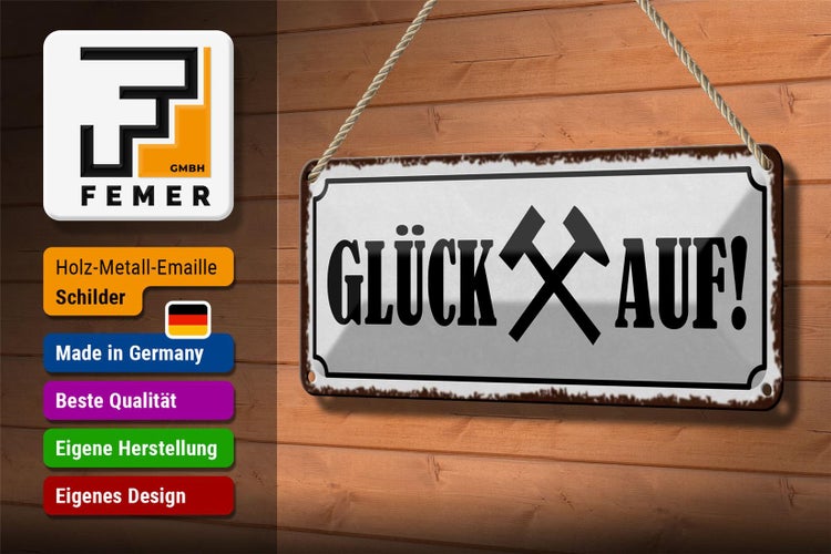 Blechschild Spruch 27x10cm Glück auf Hammer Bergbau Dekoration