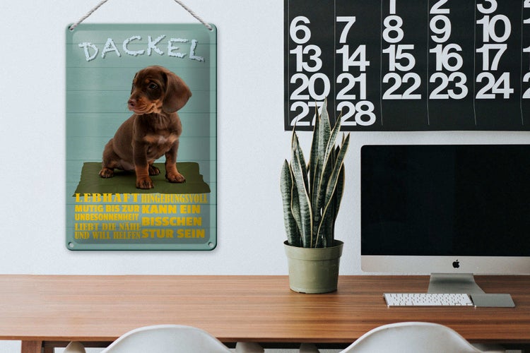 Blechschild Spruch 20x30cm Dackel Hund lebhaft mutig stur