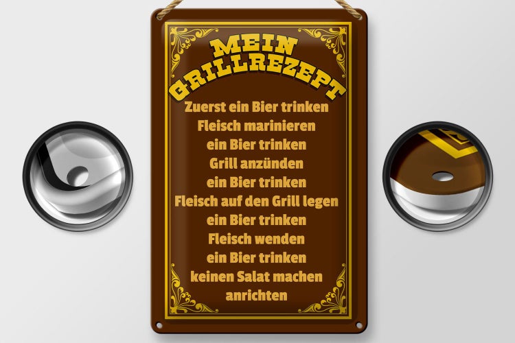 Blechschild Spruch 20x30cm mein Grillrezept zuerst ein Bier