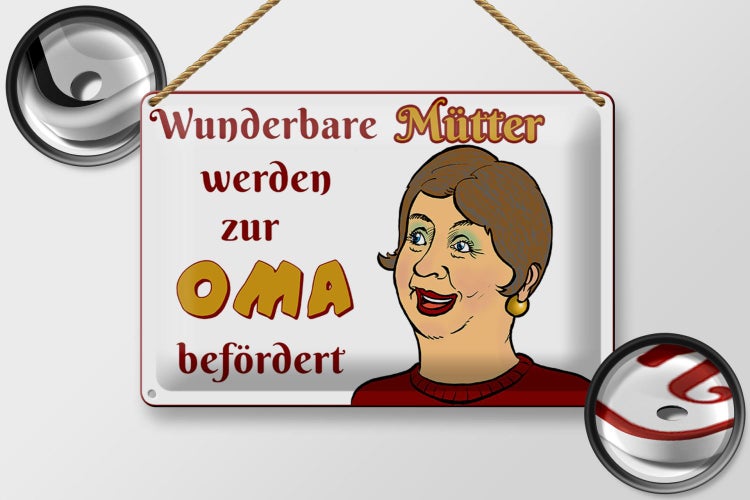 Blechschild Spruch 30x20cm wunderbare Mütter werden Oma