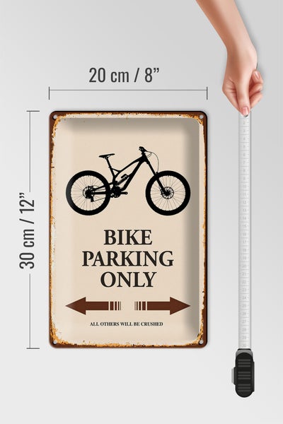 Blechschild Spruch 20x30cm Bike parking only