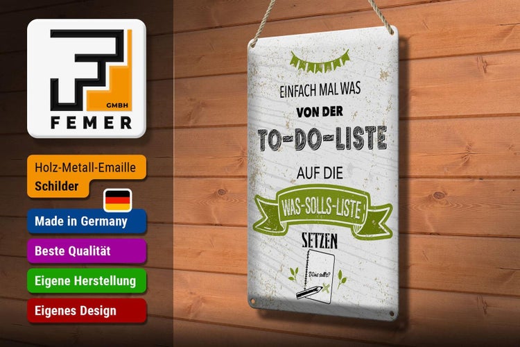 Blechschild Spruch Einfach mal was von To do liste 20x30cm
