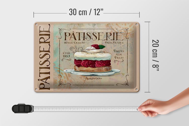 Blechschild Spruch 30x20cm Patisserie Paris Tartes Kuchen