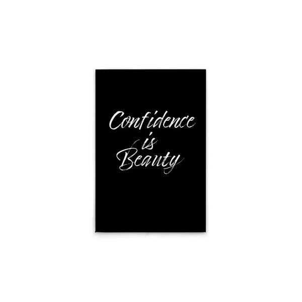 Poster mit der Aufschrift "Confidence is Beauty"