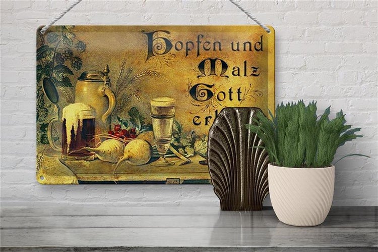 Blechschild Spruch 30x20cm Hopfen und Malz Gott erhalt´s