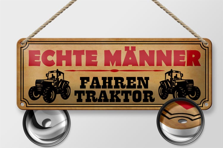 Blechschild Spruch 27x10cm echte Männer fahren Traktor Dekoration