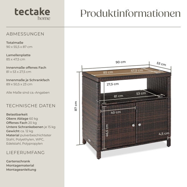 tectake home Logo. Gartenschrank aus Polyrattan mit Maßen: 90 Zentimeter Breite, 87 Zentimeter Höhe. Mit offener Ablage und zwei Schranktüren.