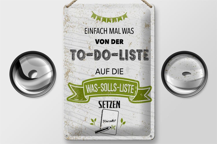 Blechschild Spruch Einfach mal was von To do liste 20x30cm