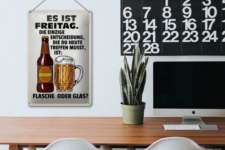 Blechschild Spruch 20x30cm es ist Freitag Bier Flasche Glas