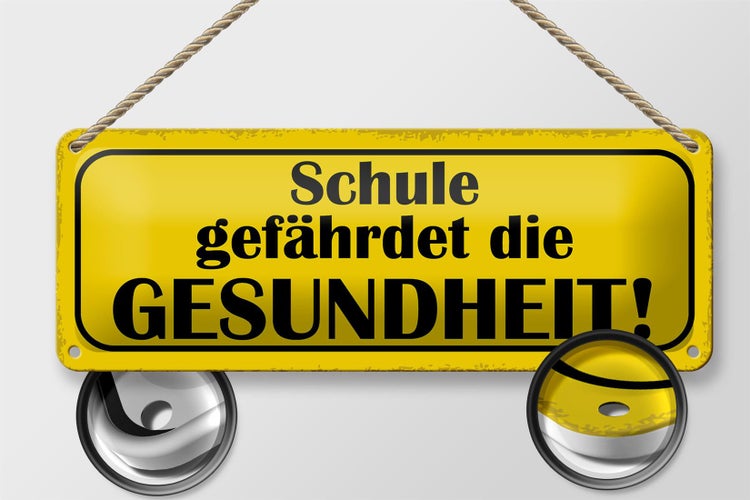 Blechschild Spruch 27x10cm Schule gefährdet Gesundheit Dekoration