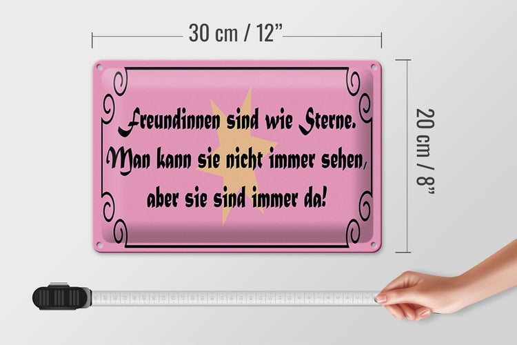 Blechschild Spruch 30x20cm Freundinnen wie Sterne immer da