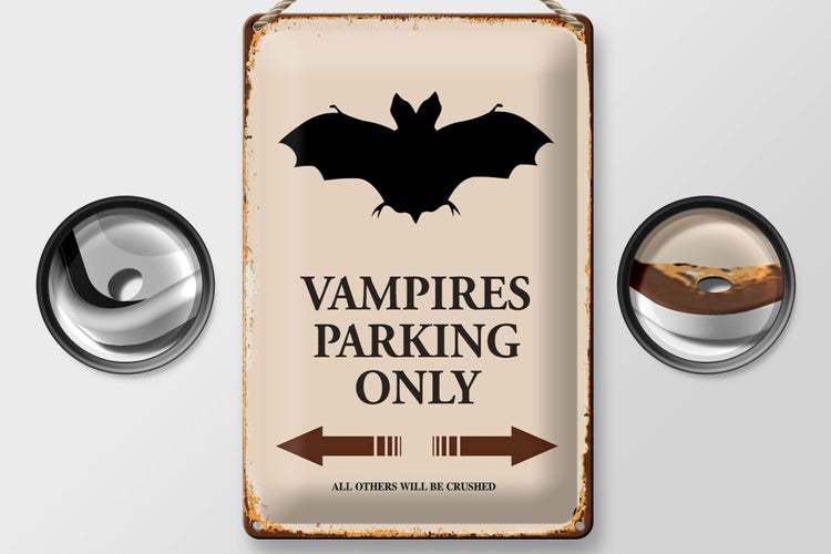 Blechschild Spruch 20x30cm Vampires Parking only all others