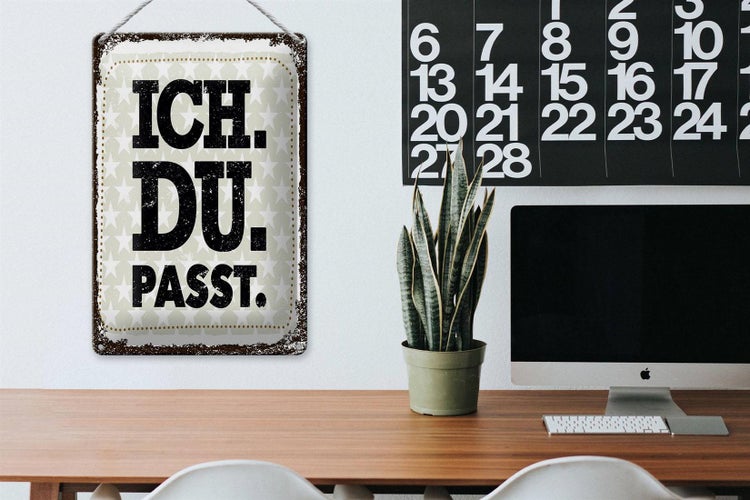 Blechschild Spruch Ich Du Passt 20x30cm